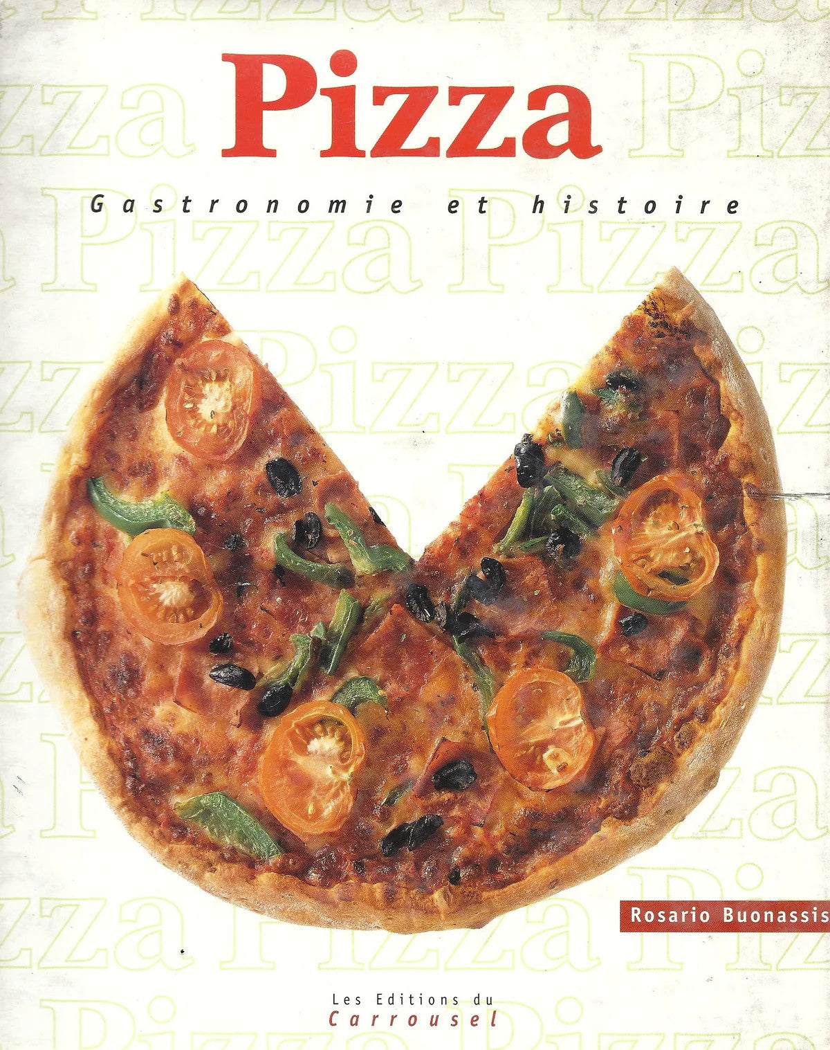 Used book - Pizza: gastronomy and history - Rosario Buonassisi