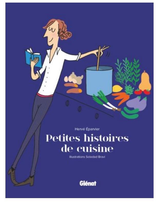 Petites histoires de cuisine - Hervé Éparvier