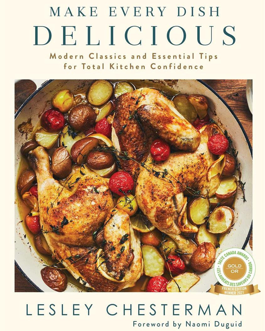 Make Every Dish Delicious Modern Classics and Essential Tips for Total Kitchen Confidence
