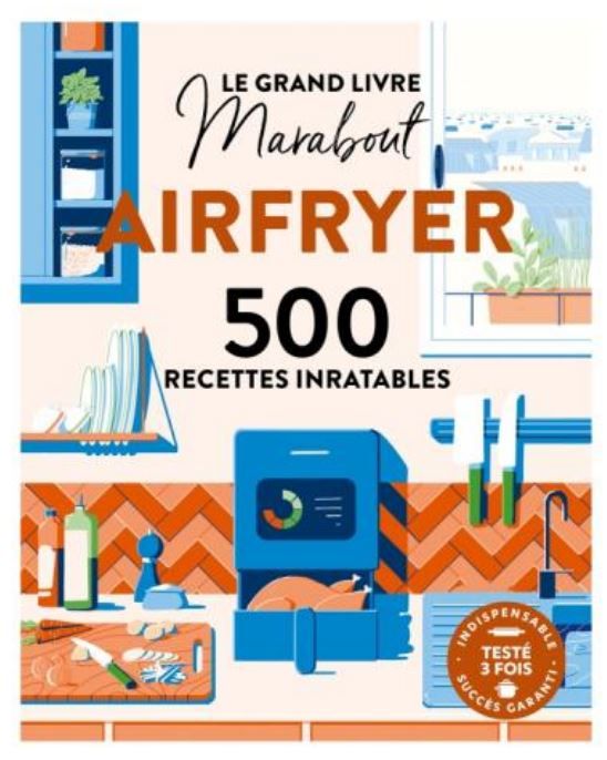 Le Grand livre Marabout : Spécial Airfryer - Collectif