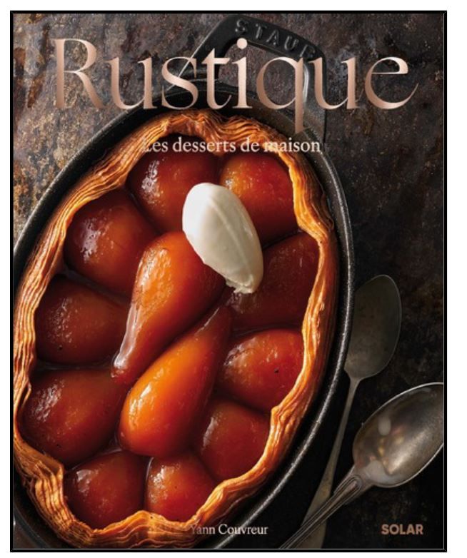 RUSTIQUE : Les desserts de maison