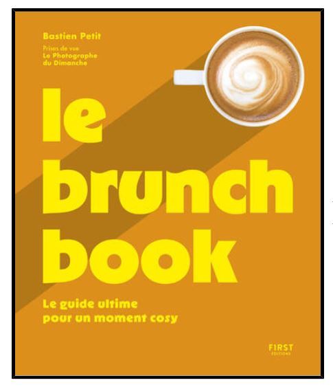 Le Brunch Book - Bastien Petit