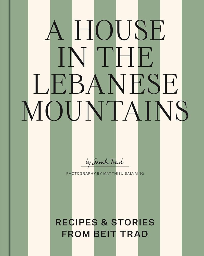 A House in the Lebanese Mountains - Sarah Trad - À PARAÎTRE
