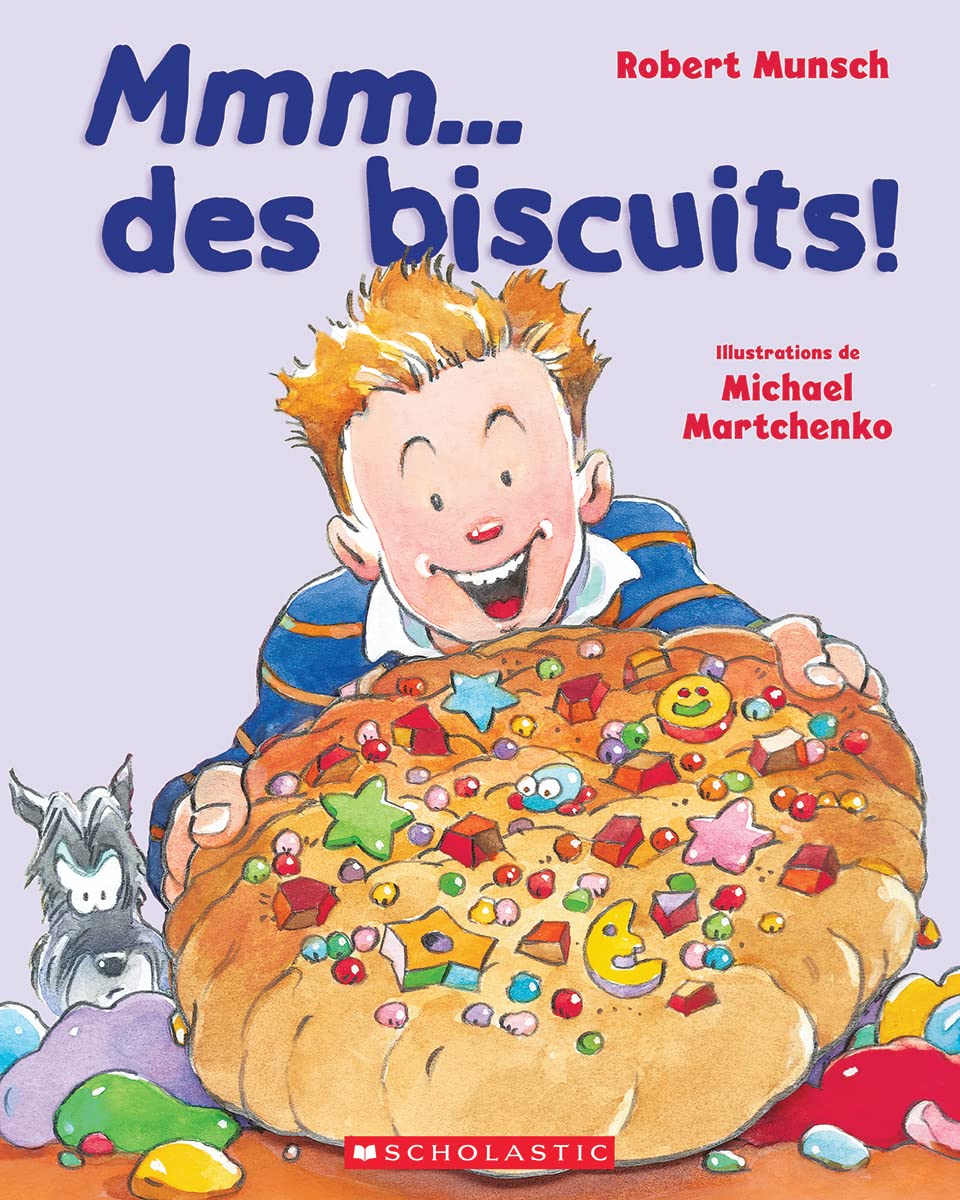 Mmm... des biscuits! - Robert Munsch