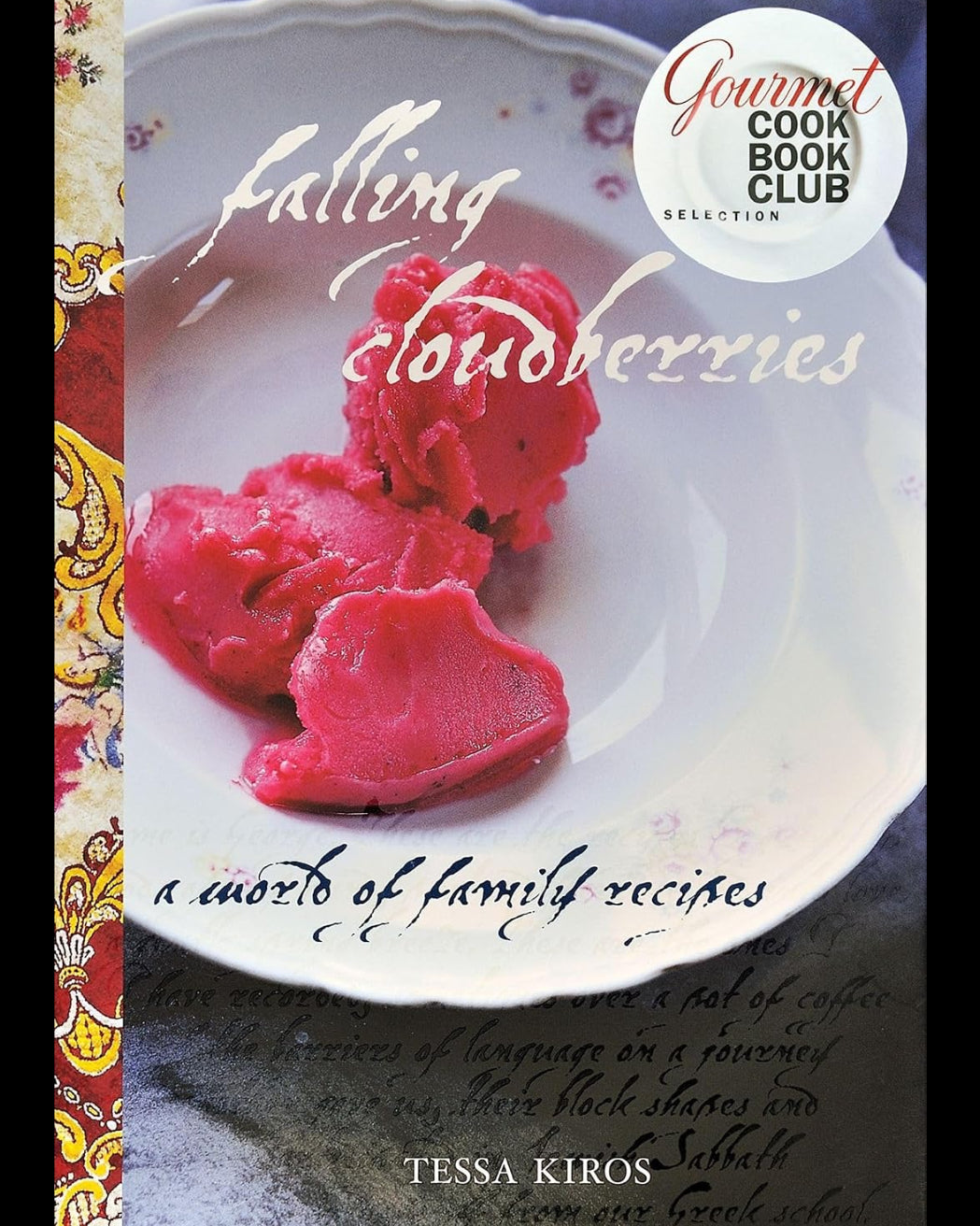 Livre d'occasion - Falling Cloudberries: A World of Family Recipes - Tessa Kiros