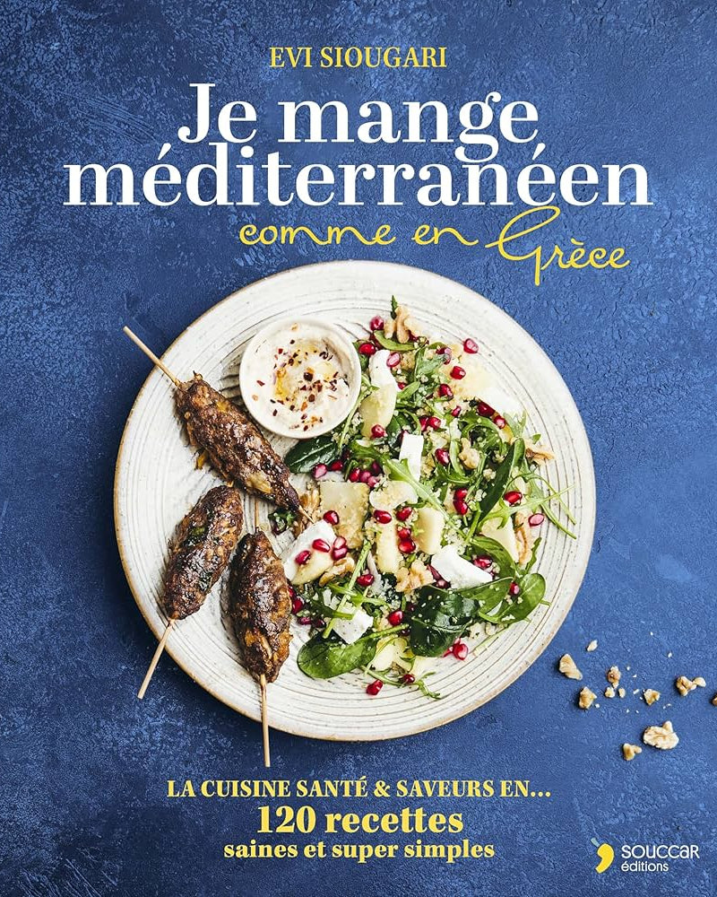 Je mange méditerranéen comme en Grèce - À PARAÎTRE