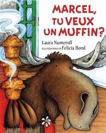 Marcel, tu veux un muffin? - Laura Numeroff