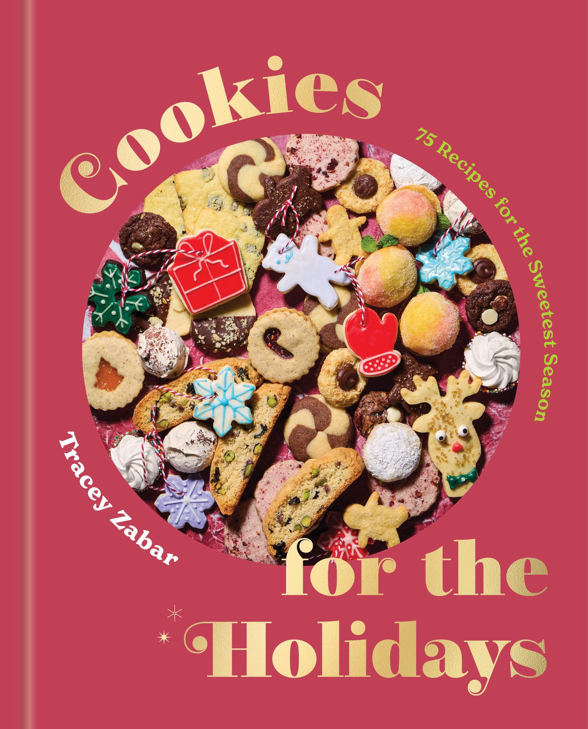 Cookies for the Holidays - Tracey Zabar