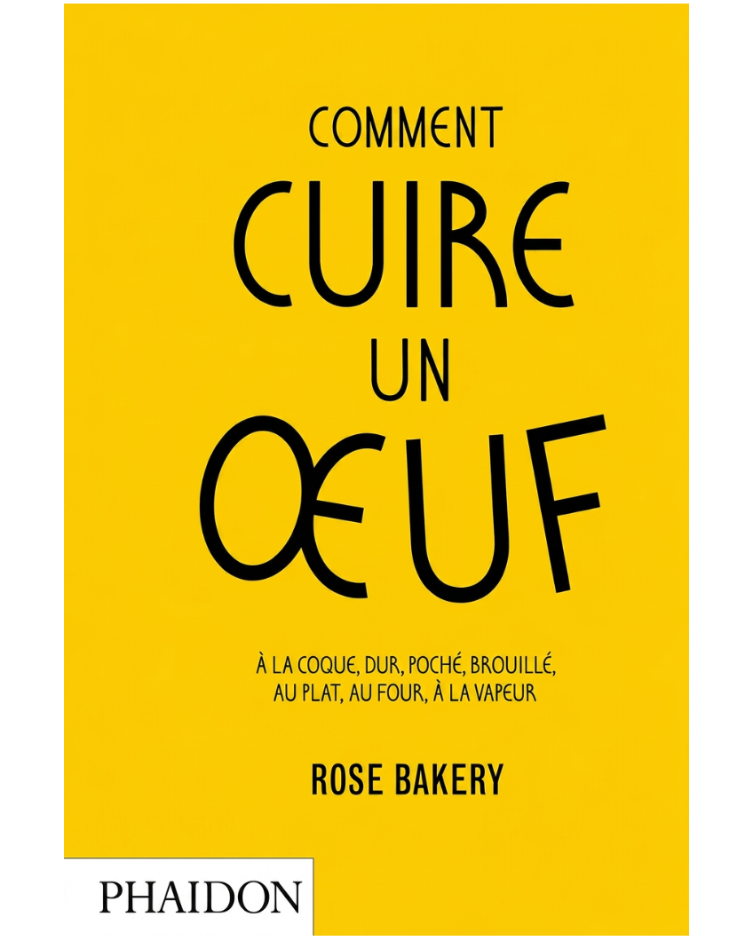 Comment cuire un oeuf - Rose Carrarini
