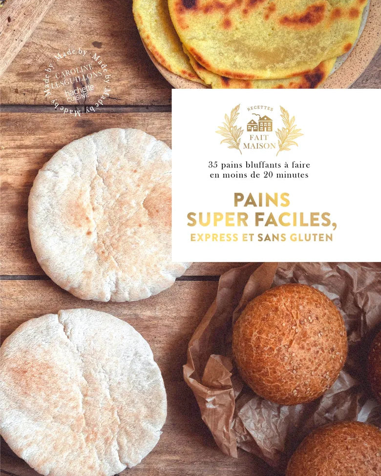 Pains super faciles, express et sans gluten - À PARAÎTRE
