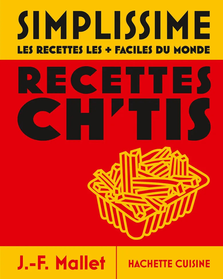 Simplissime, les recettes chtis les + faciles du monde : recettes ch'tis - À PARAÎTRE