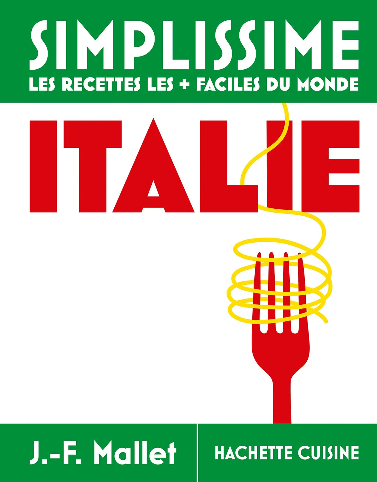 Simplissime : Italie, les recettes les + faciles du monde - À PARAÎTRE