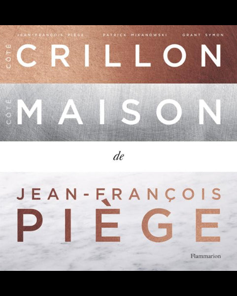 Livre d'occasion - Côté crillon, côté maison - Jean-François Piège