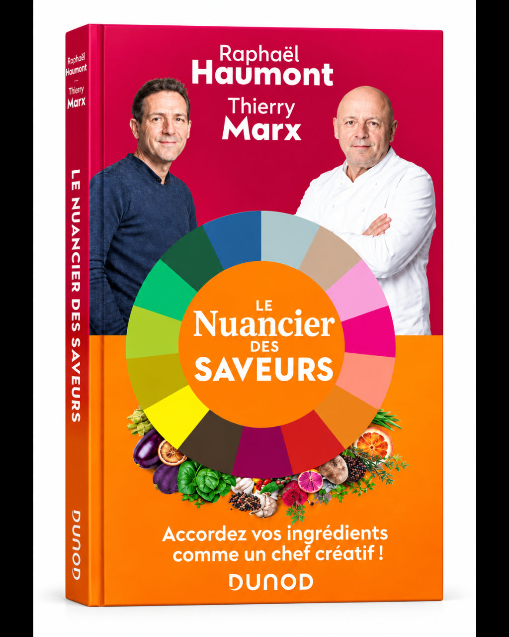 Le nuancier des saveurs - Raphaël Haumont & Thierry Marx - À PARAÎTRE