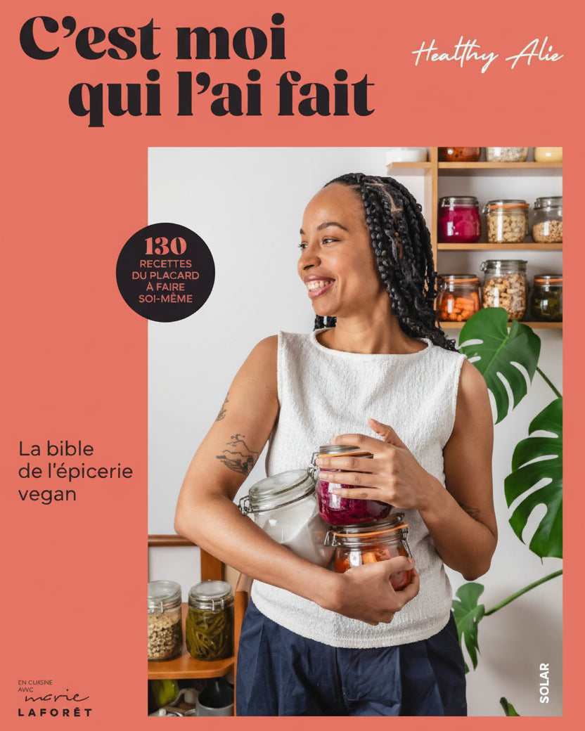 C'est moi qui l'ai fait : la bible de l'épicerie vegan