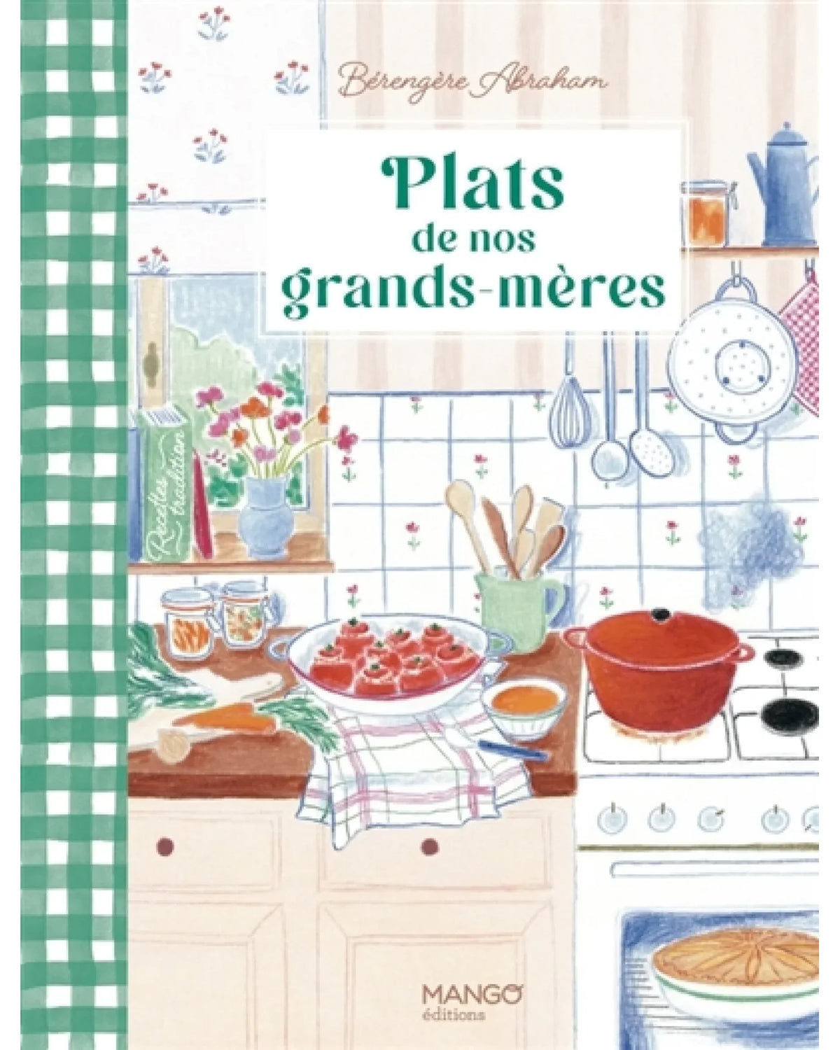 Plats de nos grands-mères