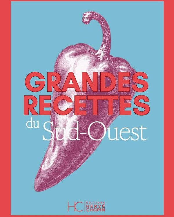 Grandes recettes du Sud-Ouest - Collectif - À PARAÎTRE