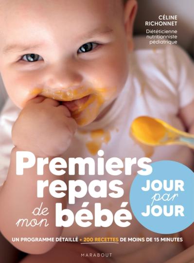 Couverture — Premiers repas de mon bébé : jour par jour