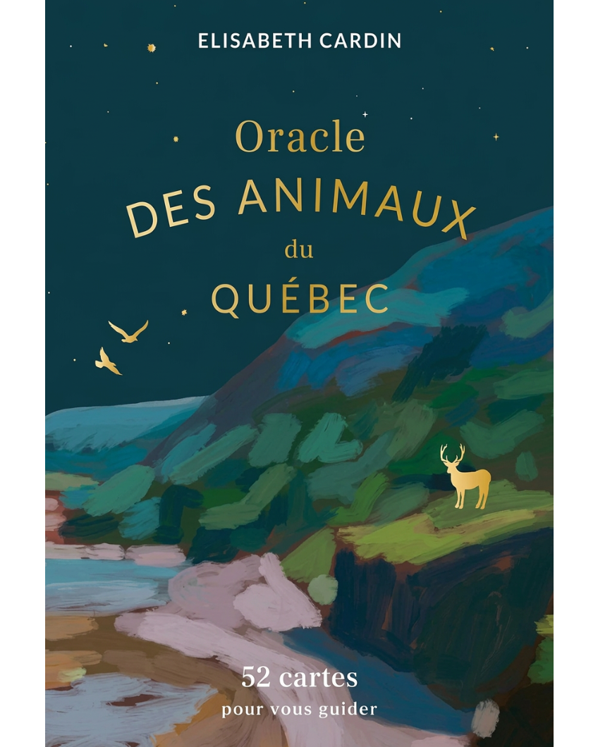 Oracle des animaux du Québec - Coffret: 52 cartes pour vous guider - Élisabeth Cardin