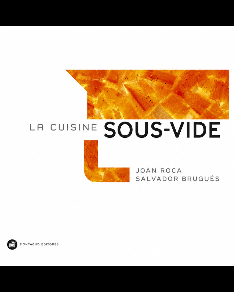 Livre d'occasion - La cuisine sous-vide - Joan Roca et Salvador Bruges