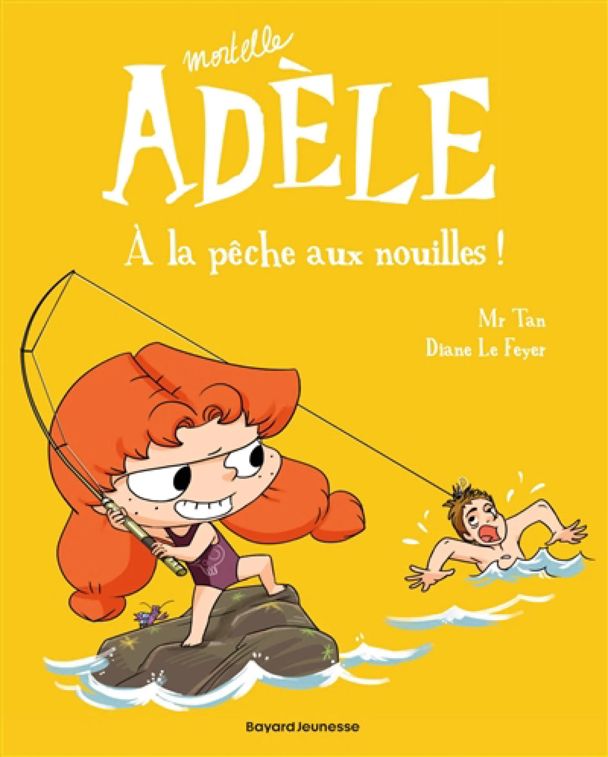 Mortelle Adèle T.12 : À la pêche aux nouilles ! - Mr Tan