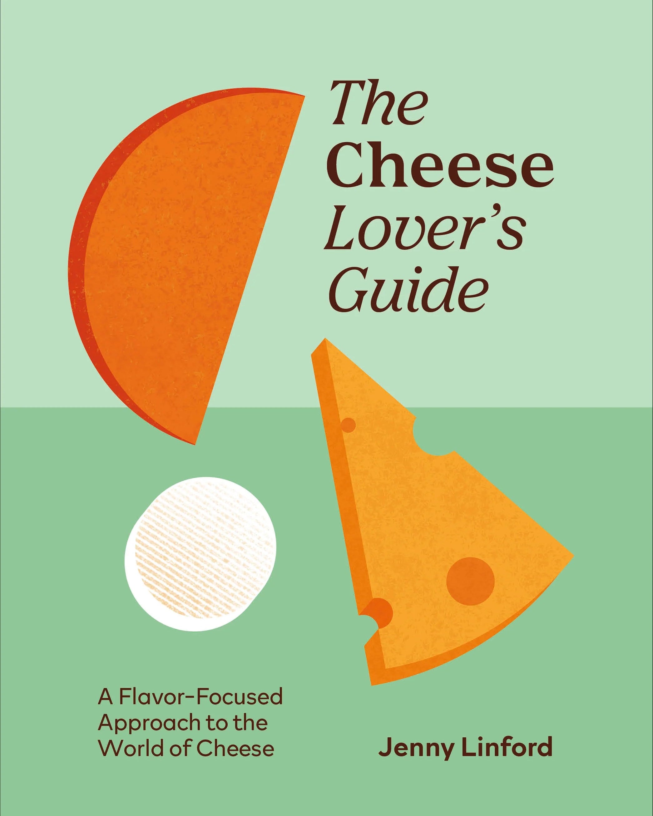 The Cheese Lover's Guide - Jenny Linford - À PARAÎTRE