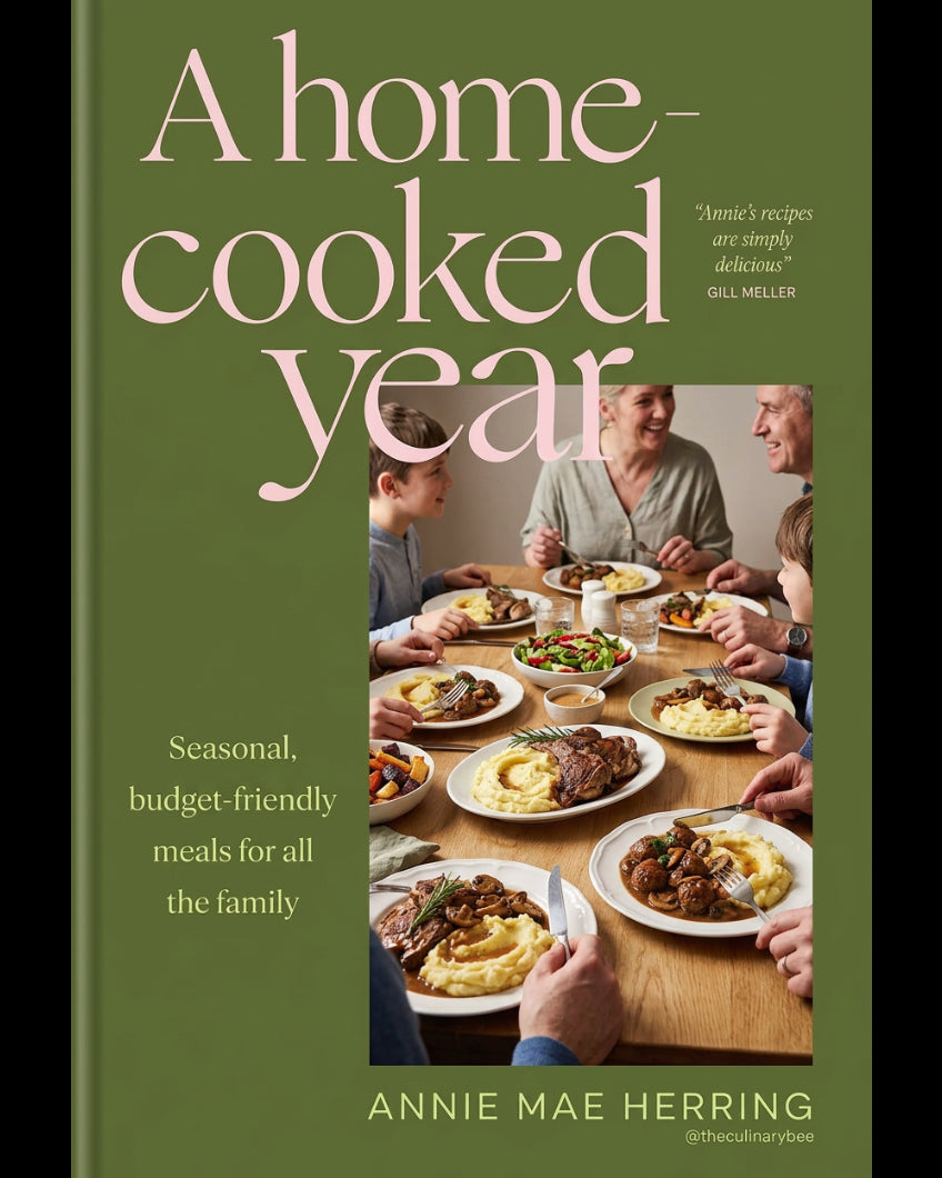 A Home-Cooked year : Seasonal, Budget-Friendly Recipes for All the Family - Annie Mae Herring - À PARAÎTRE