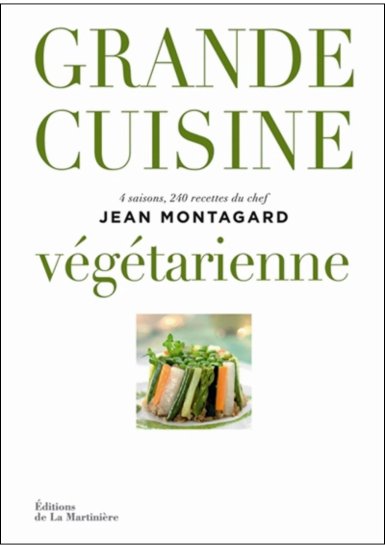 Livre d'occasion - Grande cuisine végétarienne : 4 saisons, 240 recettes du chef