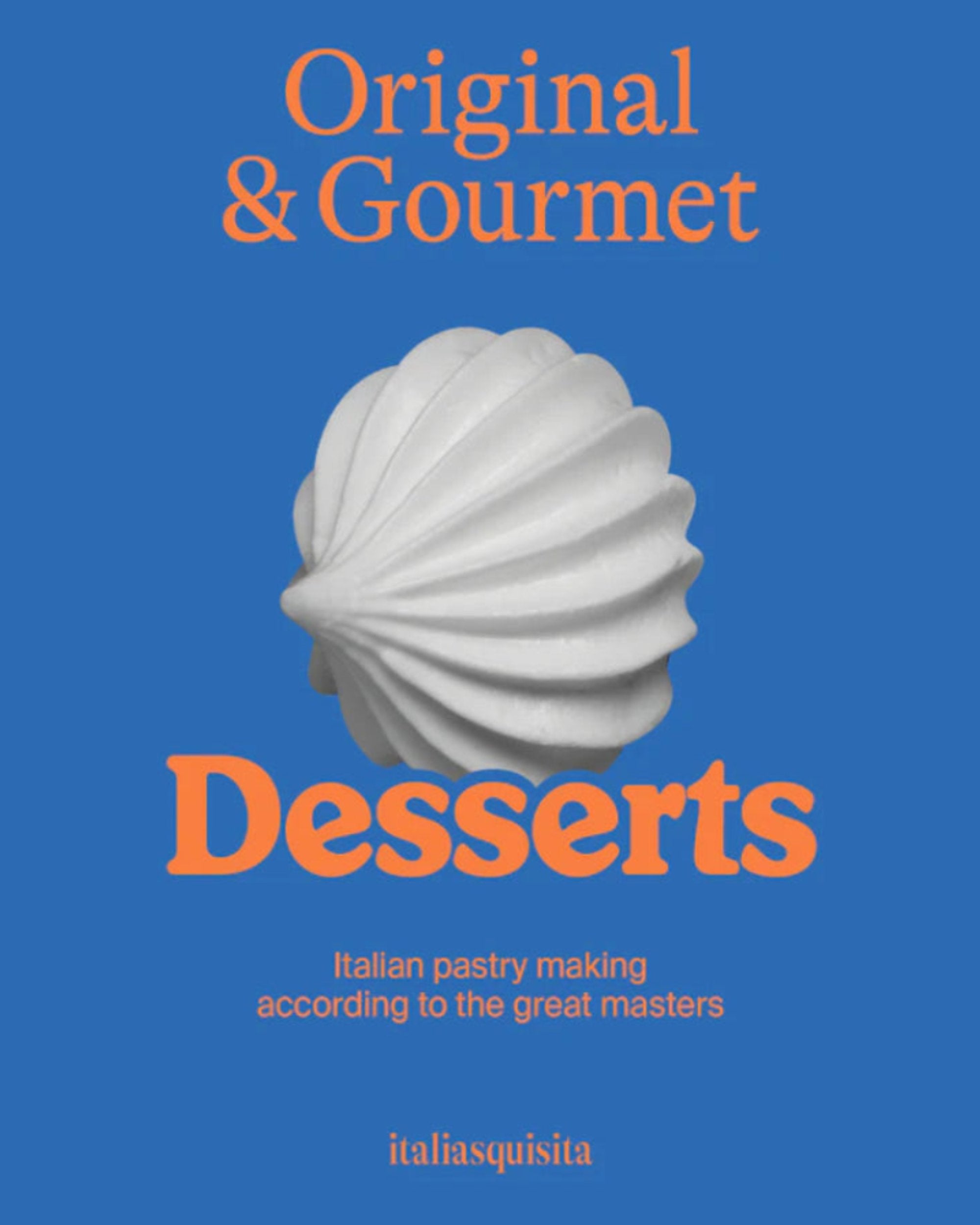 Original & Gourmet - Desserts - À PARAÎTRE – Librairie Gourmande