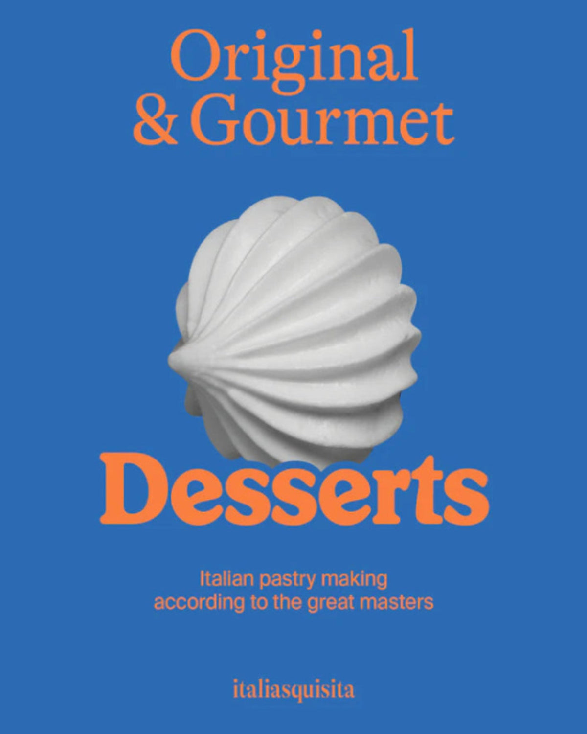 Original &amp; Gourmet - Desserts
