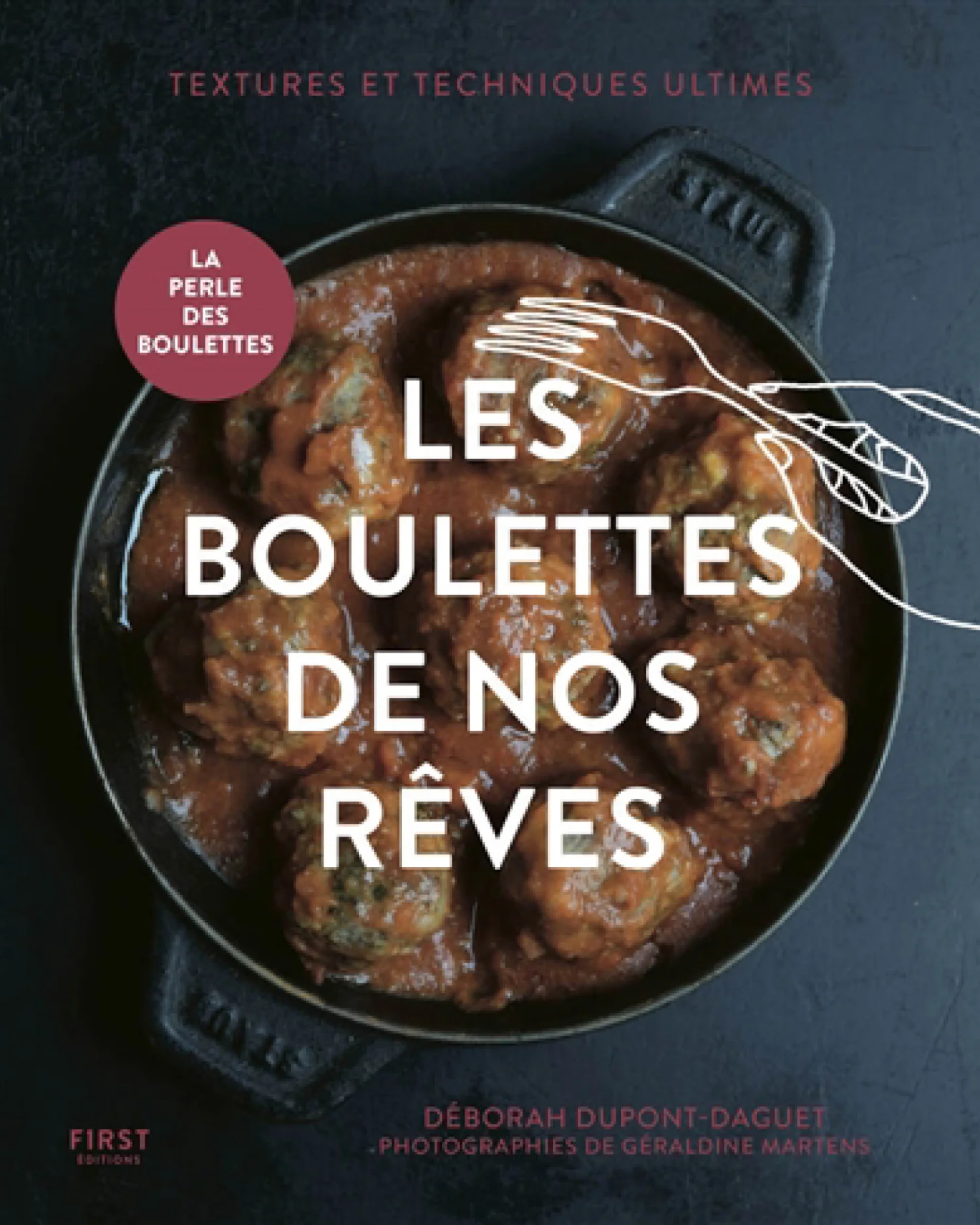Les boulettes de nos rêves : textures et techniques ultimes