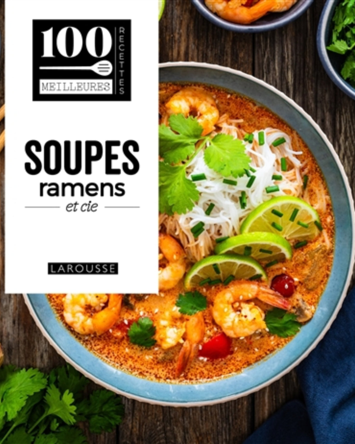 Soupes, ramens & cie