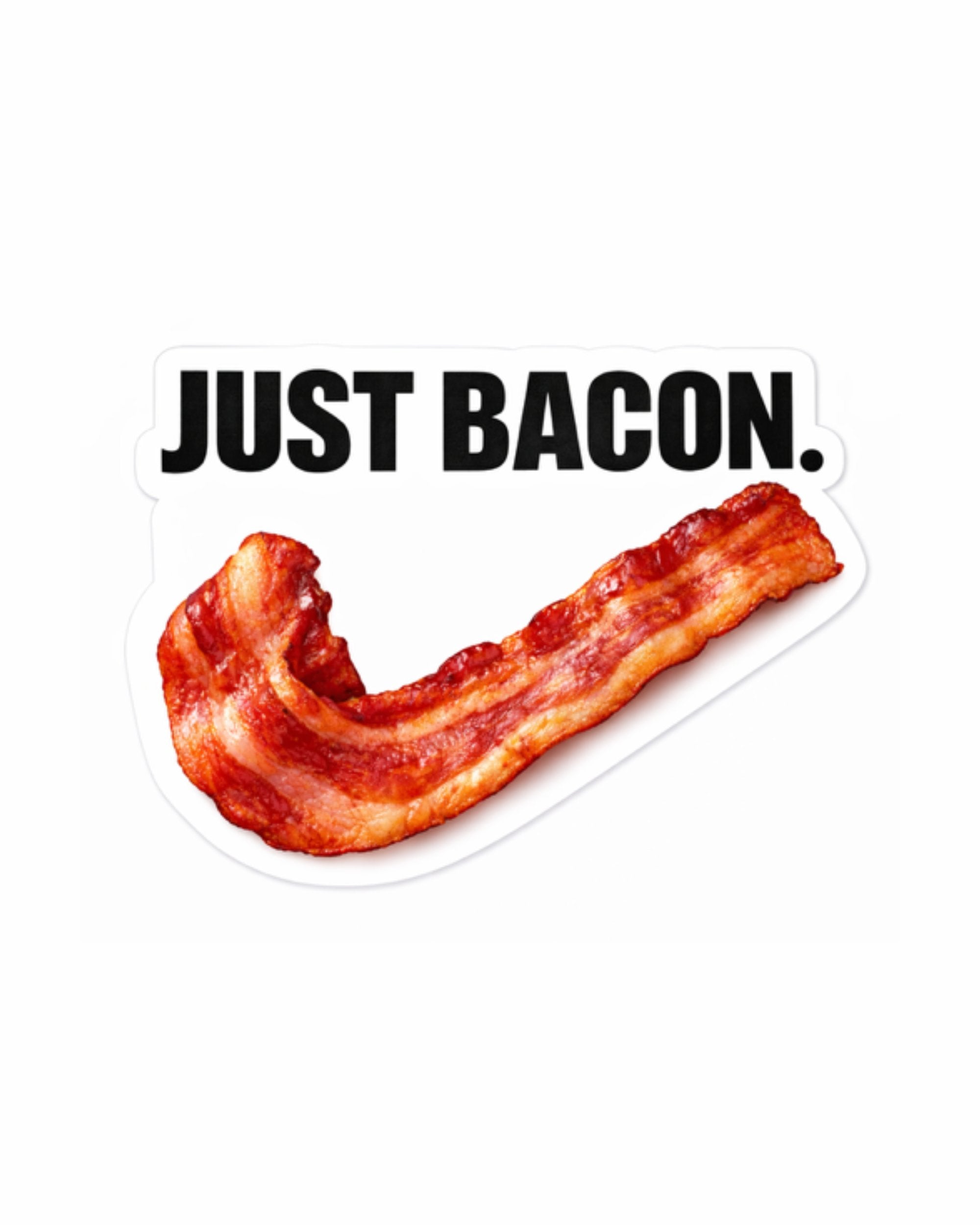 Autocollant LG - ''Just Bacon''