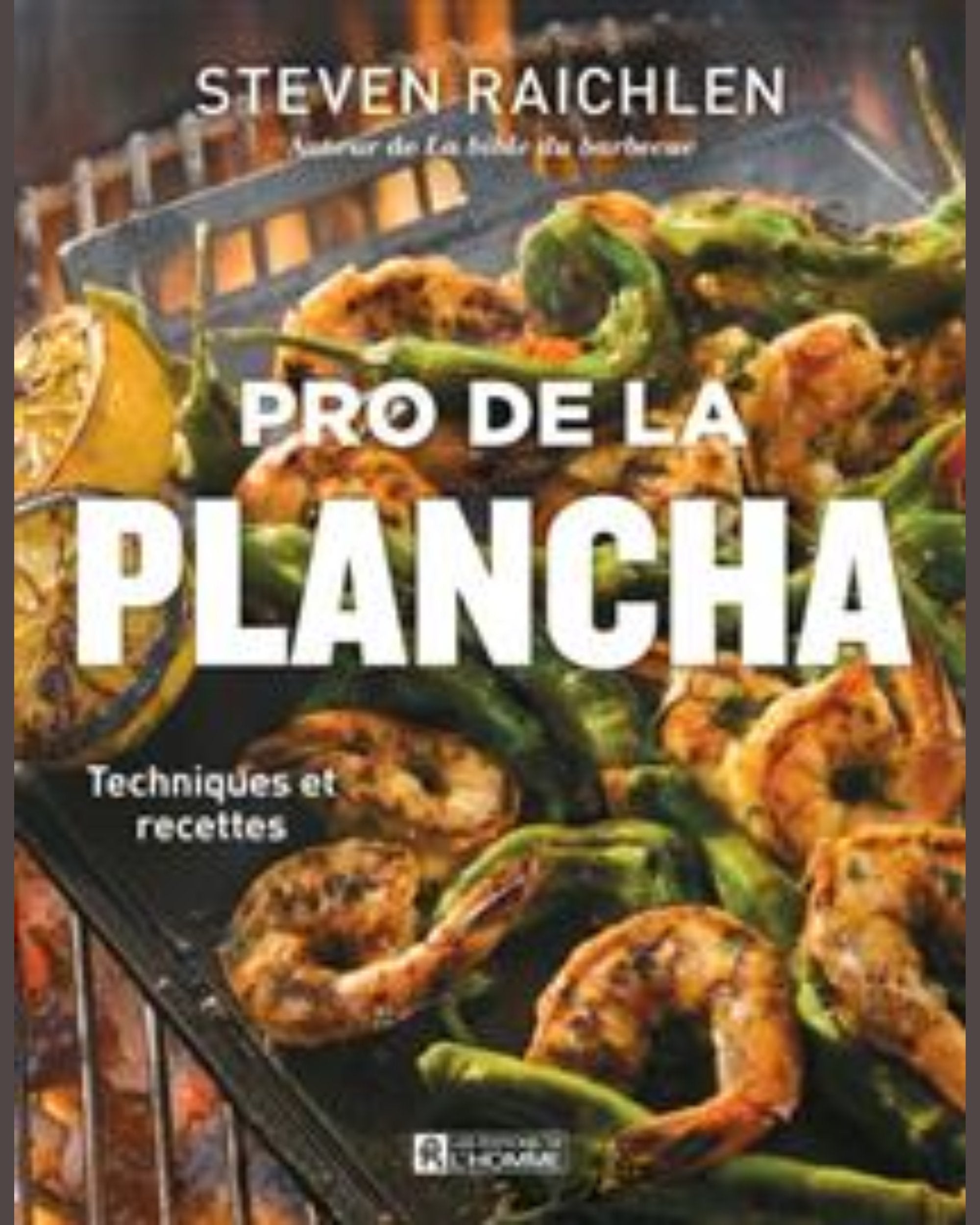 Pro de la plancha : Techniques et recettes - À PARAÎTRE