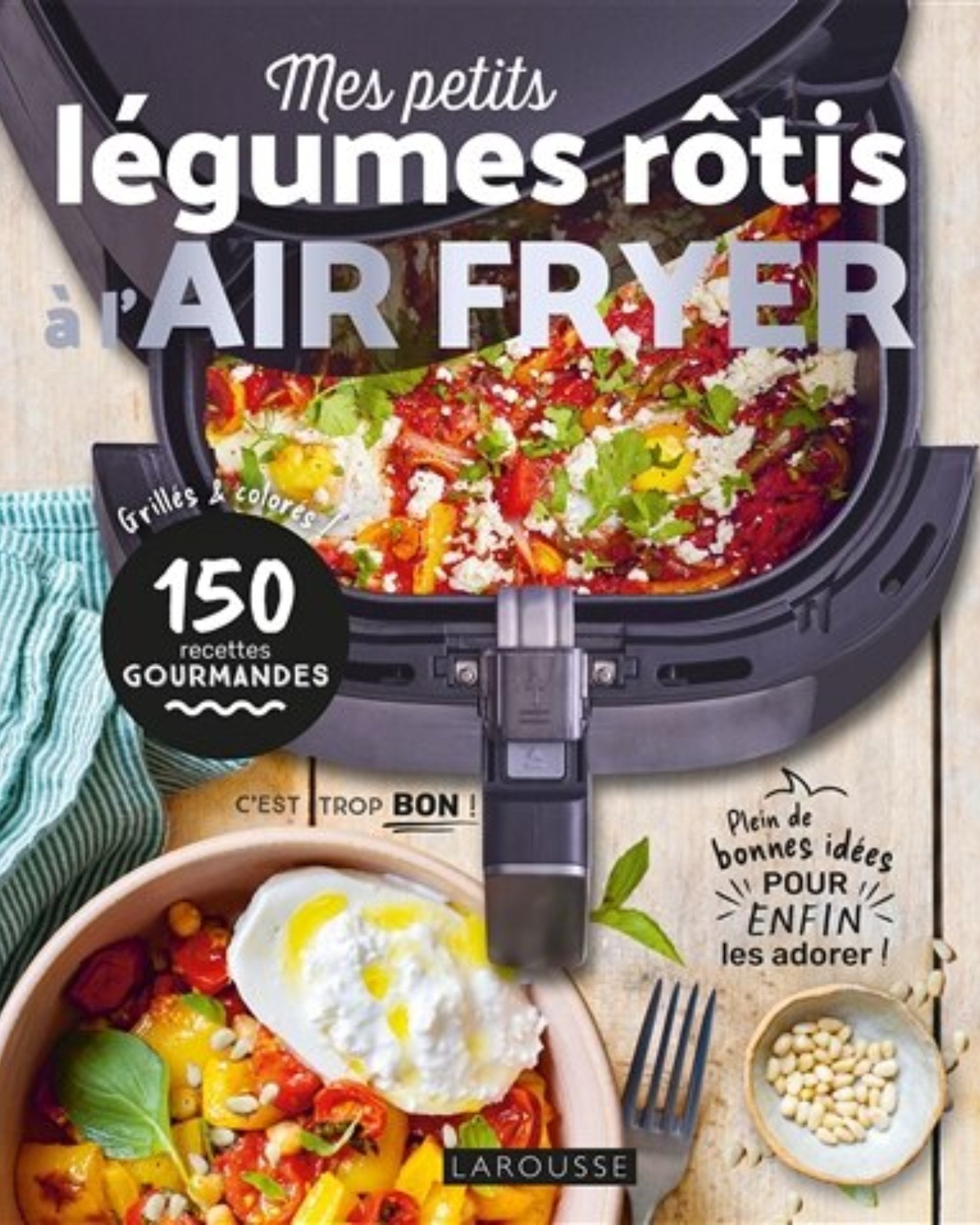 Mes petits légumes à rôtir à l'air friteuse -À PARAÎTRE