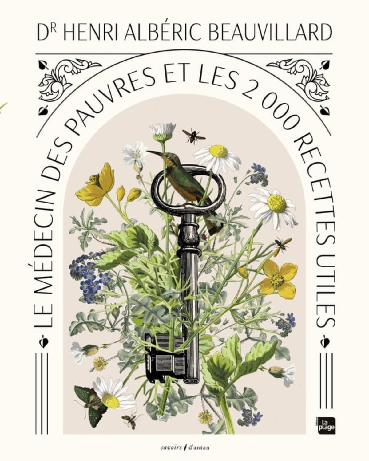 Le Médecin des pauvres et les 2000 recettes utiles - beauvillard -A PARAITRE