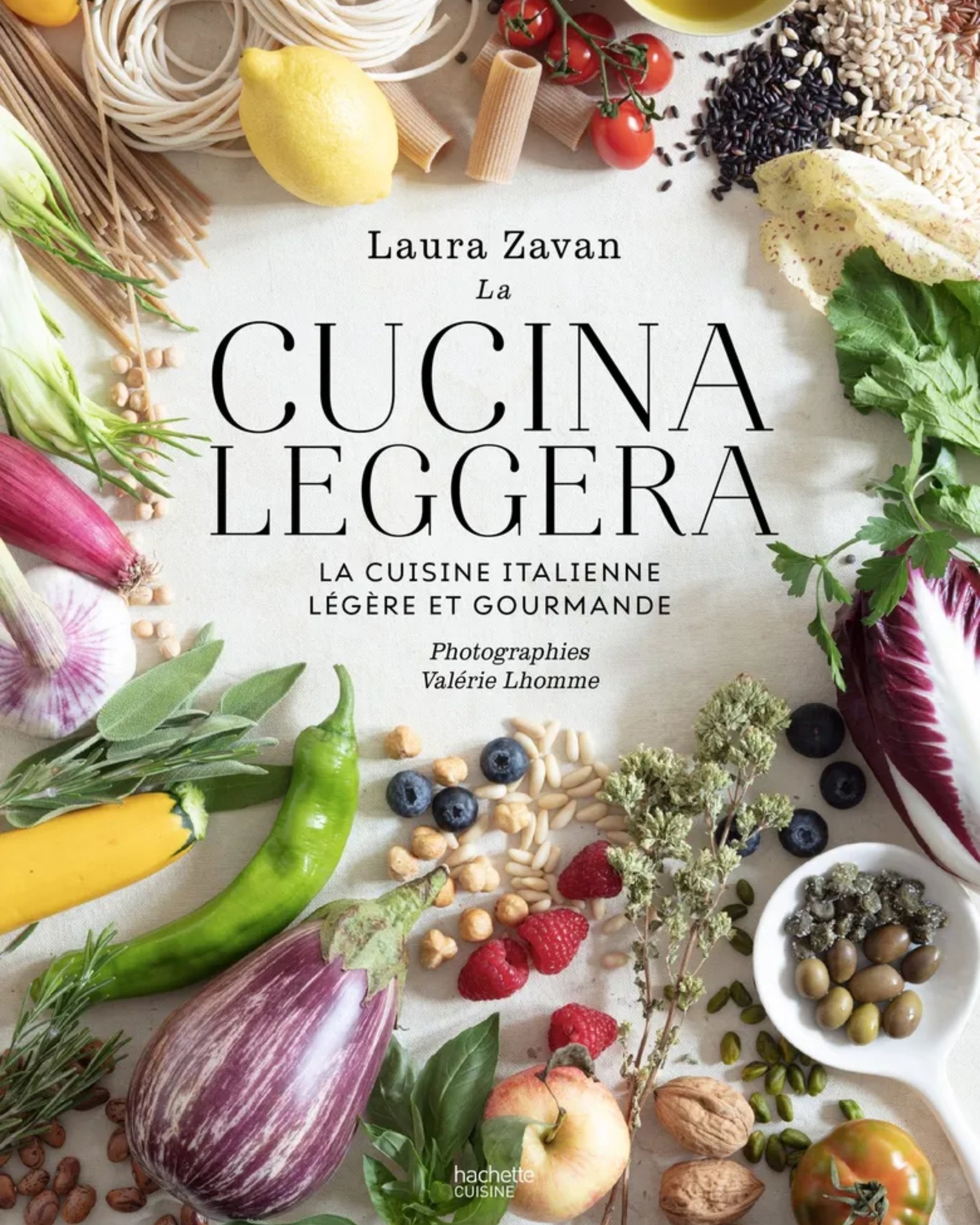 La cucina leggera : la cuisine italienne légère et gourmande - À PARAÎTRE