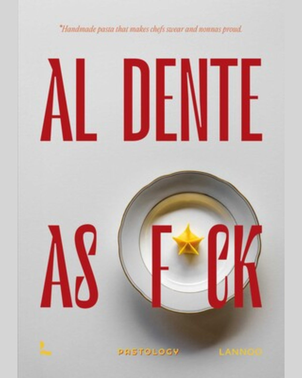 Al dente as f*ck