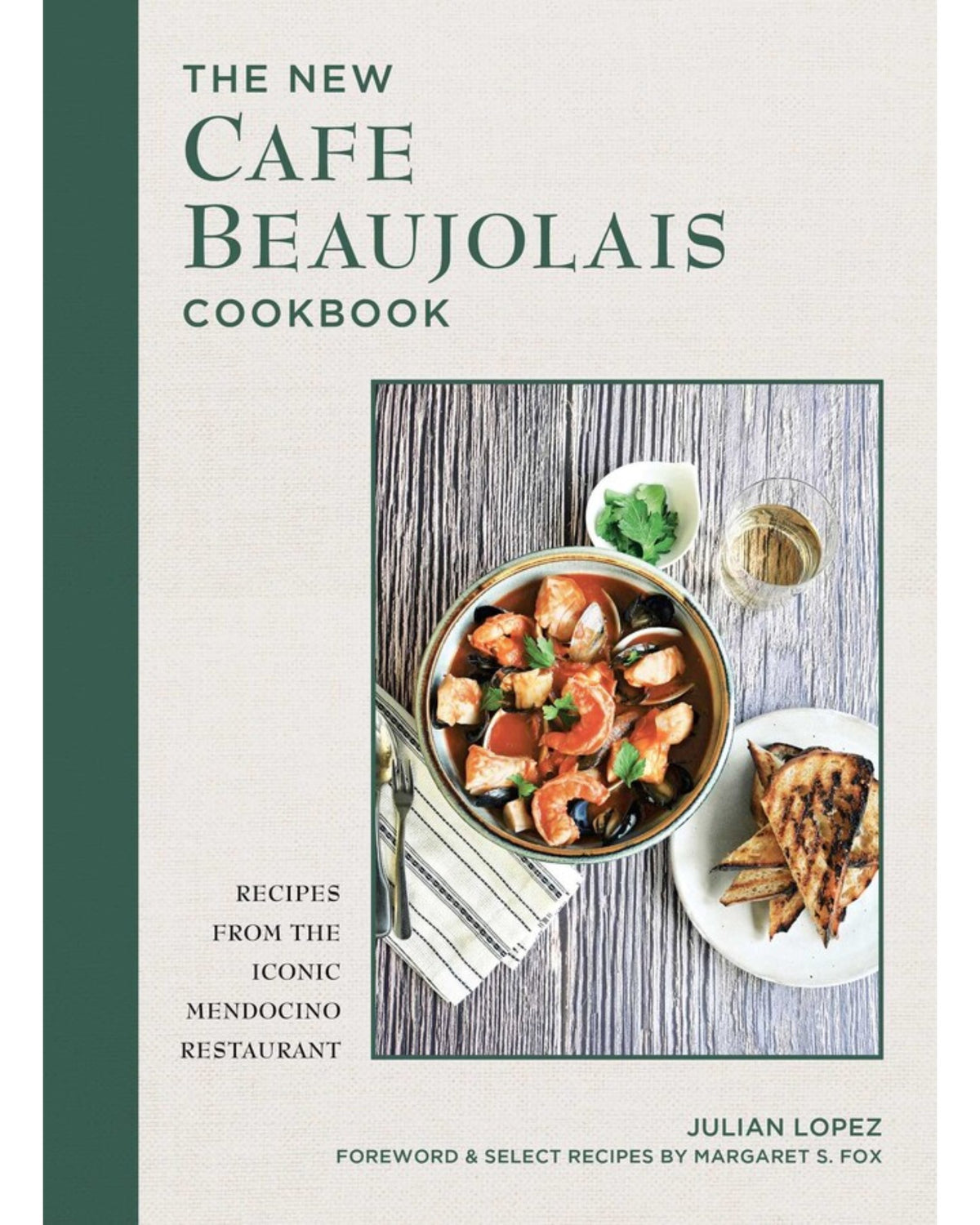 The New Cafe Beaujolais Cookbook
