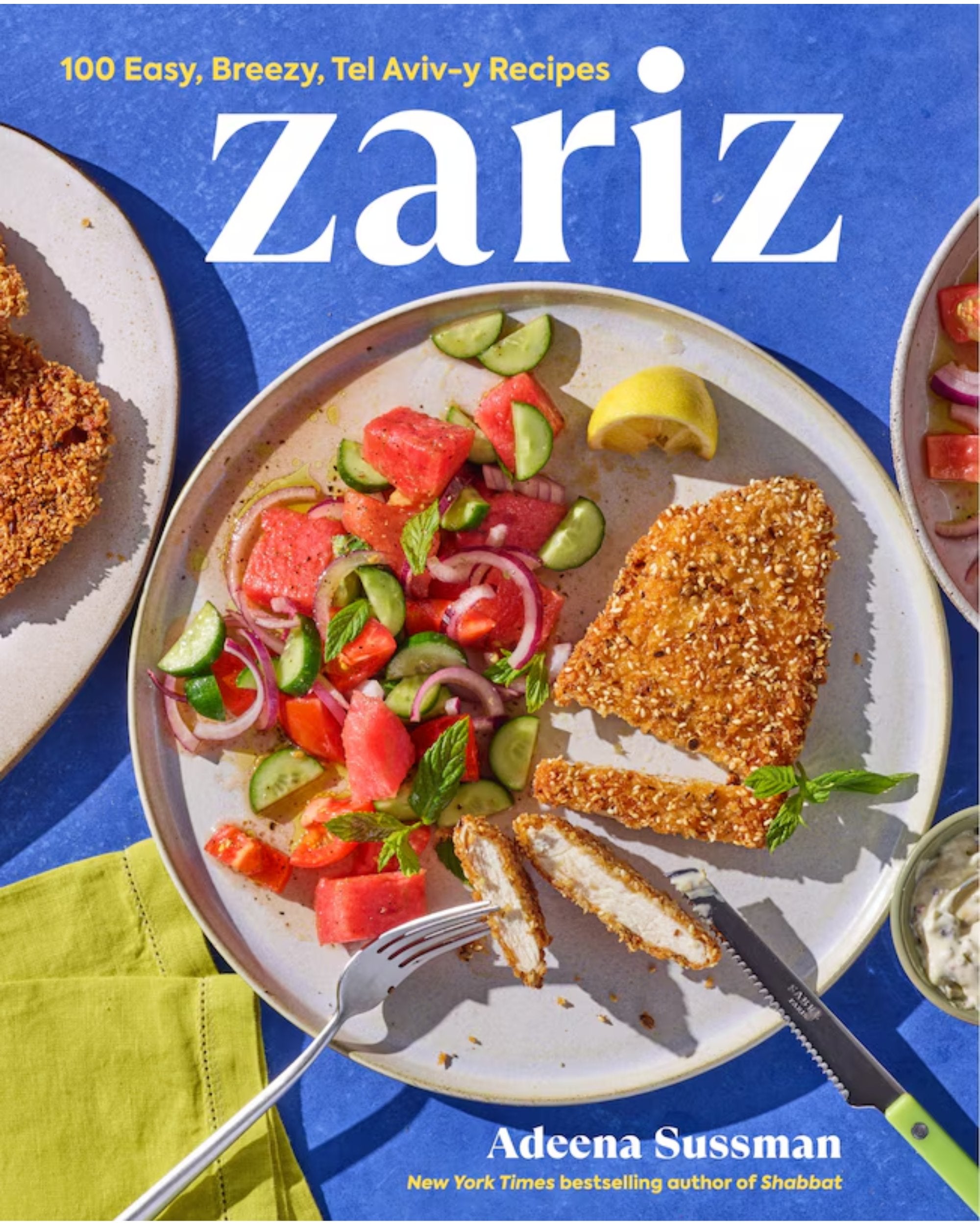 Zariz: 100 Easy, Breezy, Tel Aviv-y Recipes - À PARAÎTRE