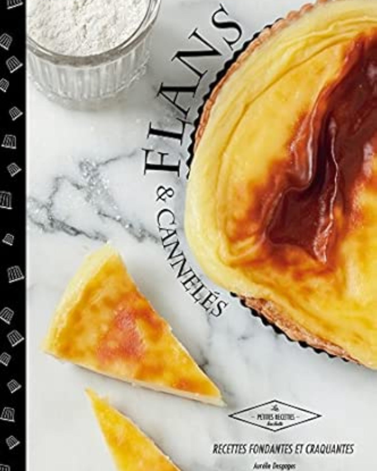 FLANS ET CANNELÉS
