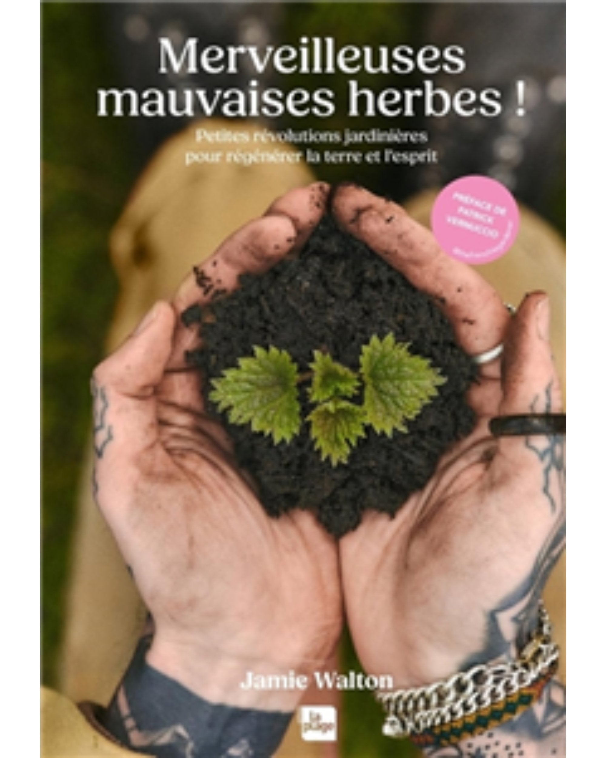Merveilleuses mauvaises herbes ! - À PARAÎTRE