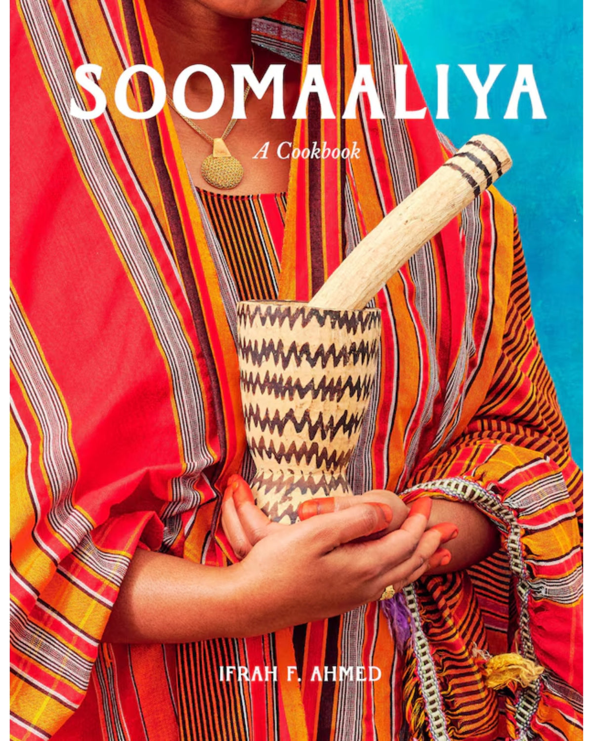 Soomaaliya : Food, Memory, and Migration