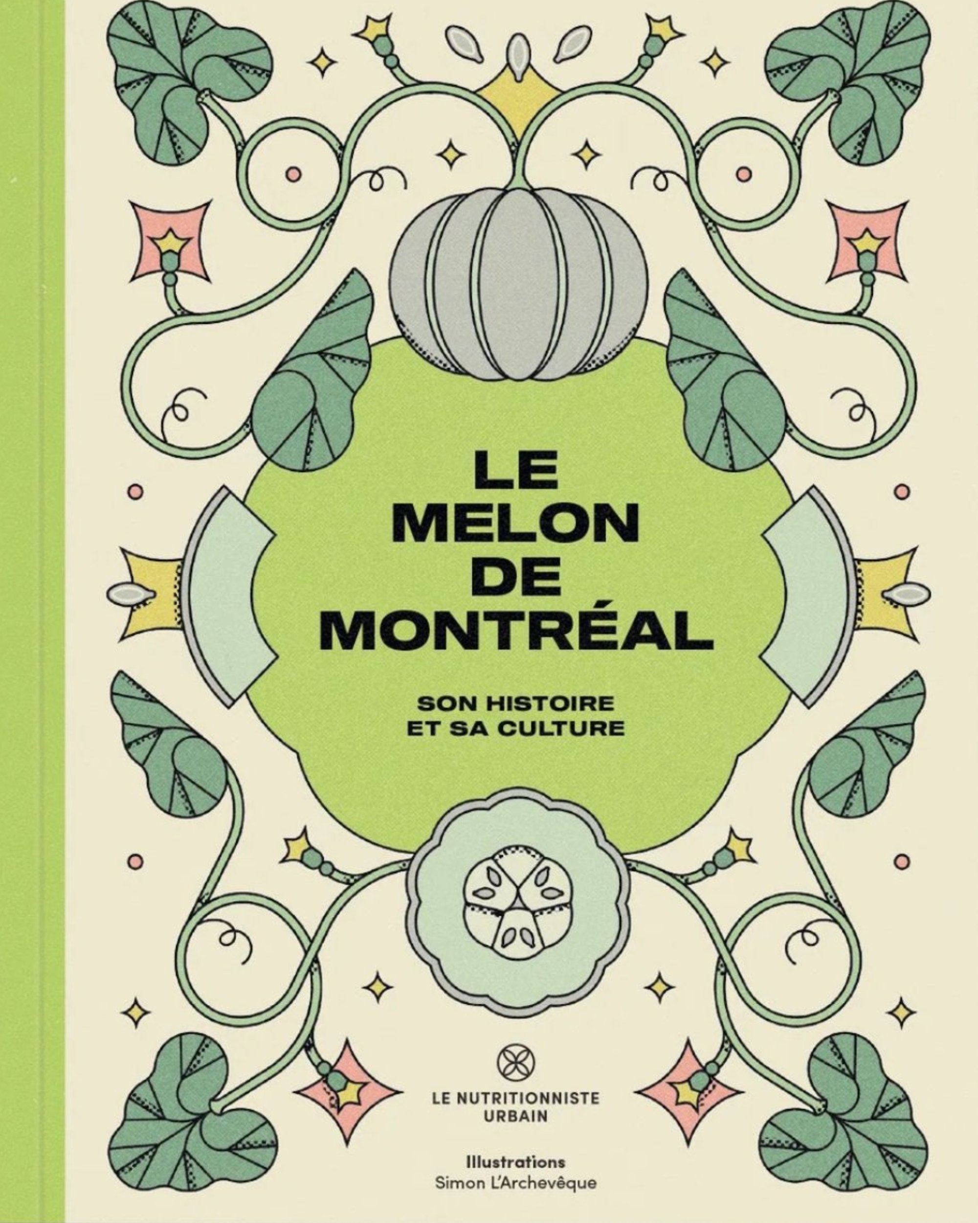 Le melon de Montréal : son histoire et sa culture