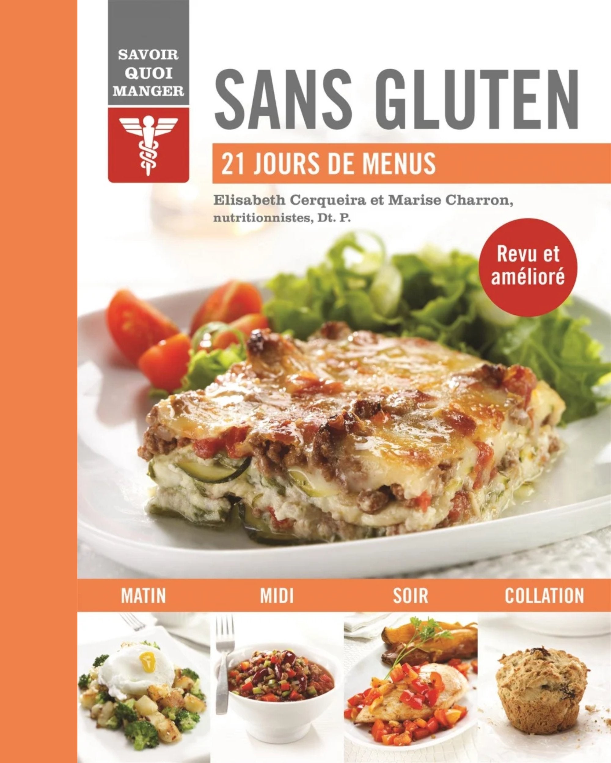 Sans gluten : 21 jours de menus - Marise Charron, Elisabeth Cerqueira
