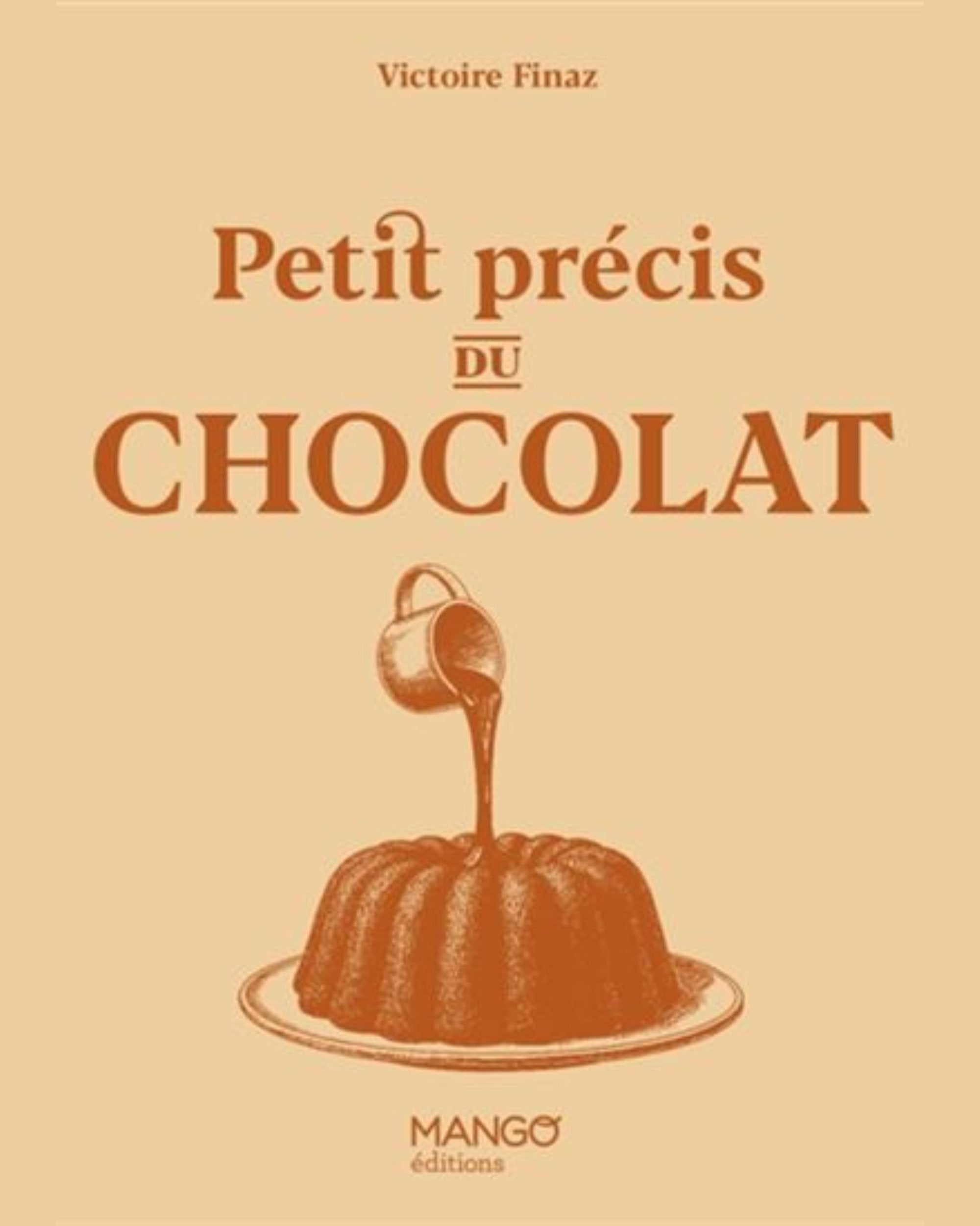 A Short Guide to Chocolate - Victoire Finaz