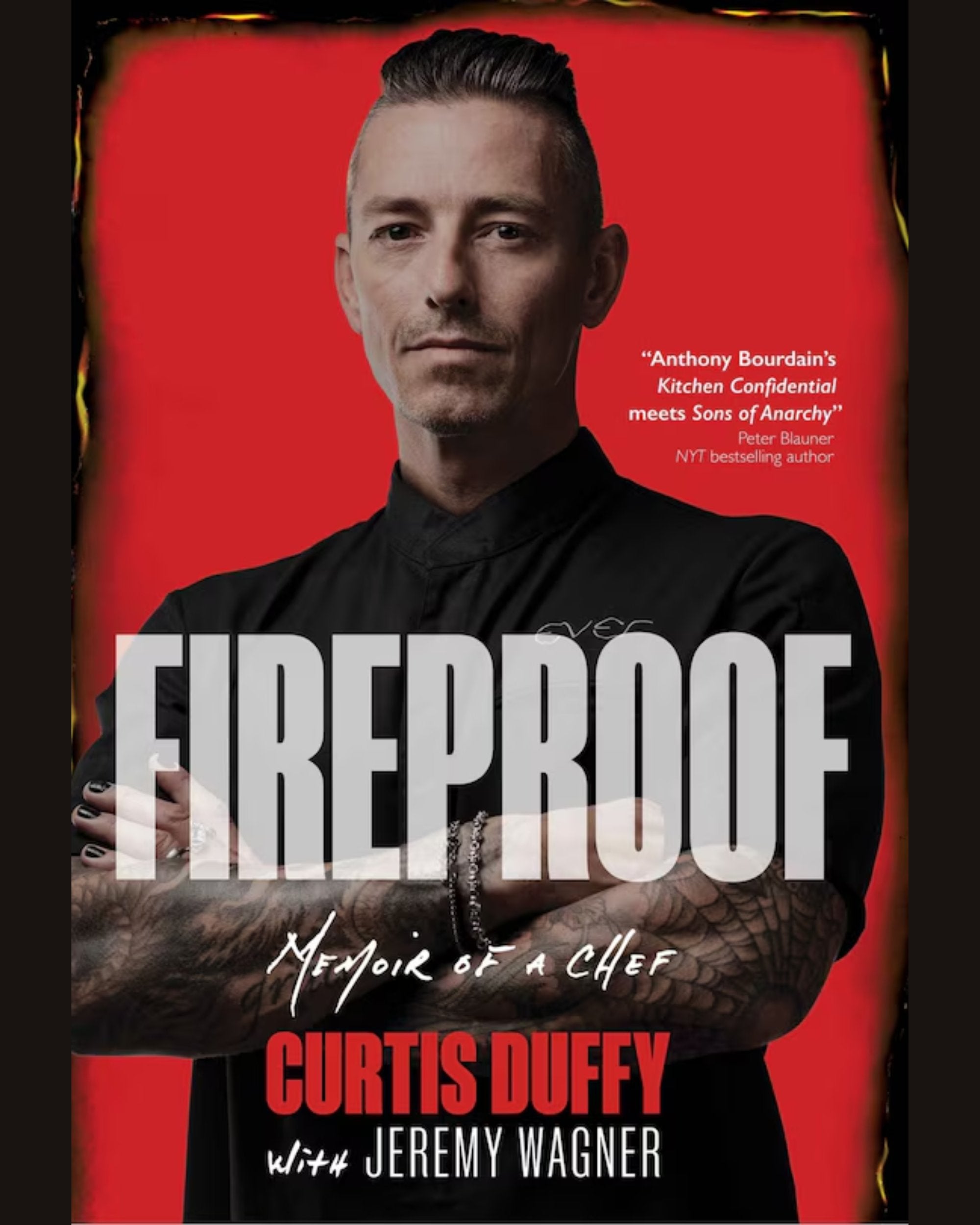 Fireproof: Memoir of a Chef - Hardcover Duffy, Curtis; Wagner, Jeremy