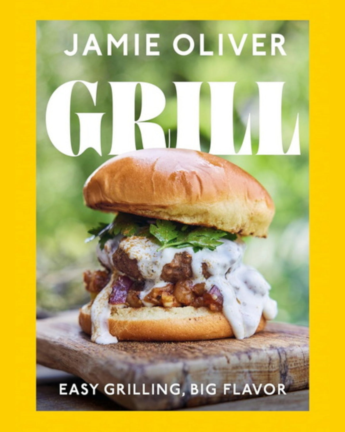 Grill: Easy Grilling, Big Flavor - À PARAÎTRE