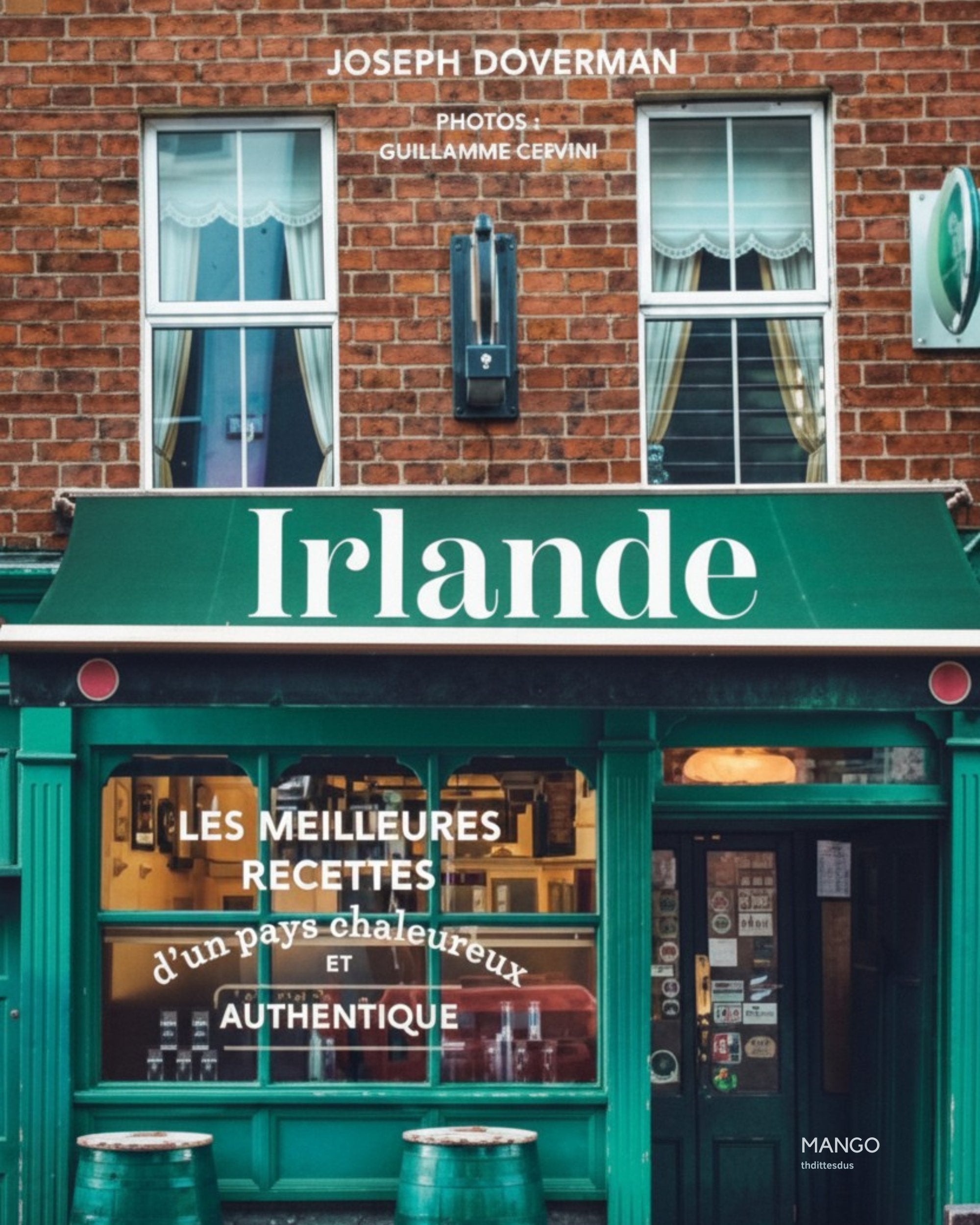 Irlande : les meilleures recettes d'un pays chaleureux et authentique