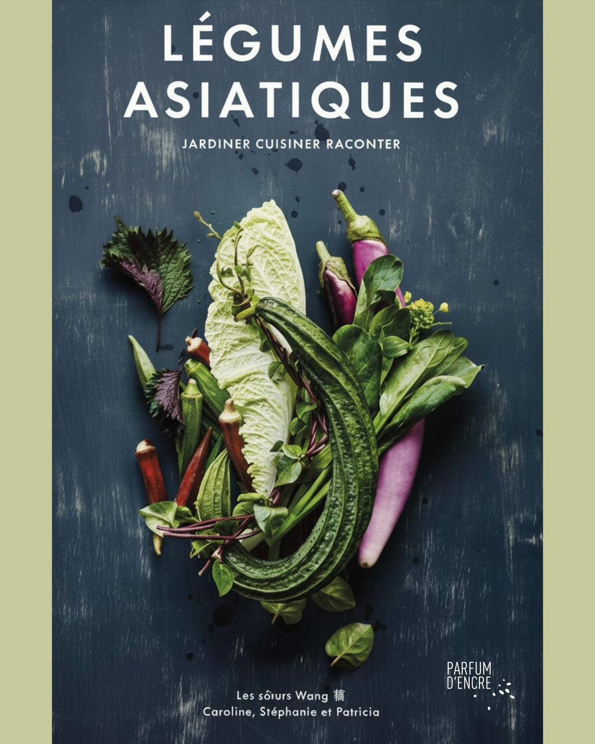 Légumes asiatiques - Les soeurs Wang